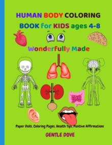 Image for HUMAN BODY COLORING BOOK for KIDS ages 4-8 : Wonderfully Made