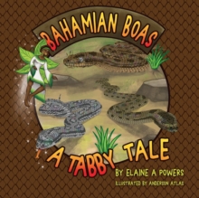 Image for Bahamian Boa : A Tabby Tale