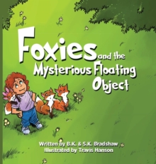 Image for Foxies and the Mysterious Floating Object