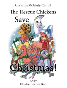 Image for The Rescue Chickens Save Christmas!