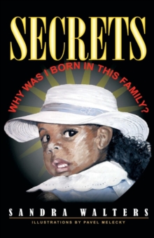 Image for Secrets Why Was I Born In This Family