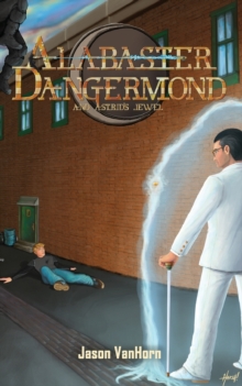 Image for Alabaster Dangermond and Astrid's Jewel
