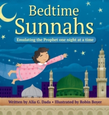 Image for Bedtime Sunnahs : Emulating the Prophet one night at a time