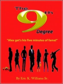 Image for 9th Degree "Alex Gets His Five Minutes of Fame!"