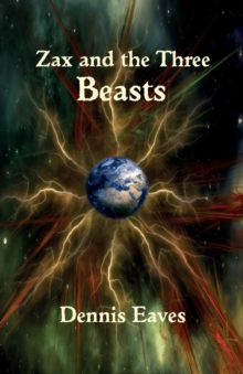 Image for Zax and the Three Beasts