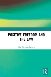Image for Positive Freedom and the Law