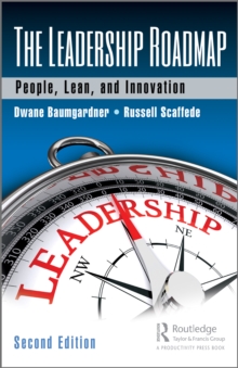 Image for The leadership roadmap: people, lean, and innovation