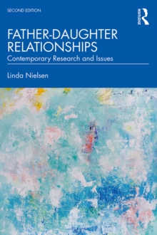 Image for Father-Daughter Relationships: Contemporary Research and Issues