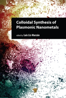 Image for Colloidal Synthesis of Plasmonic Nanometals