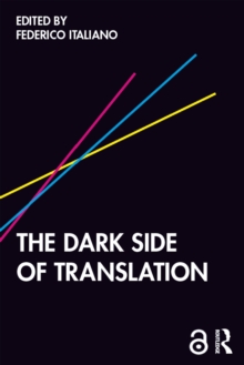 Image for The Dark Side of Translation