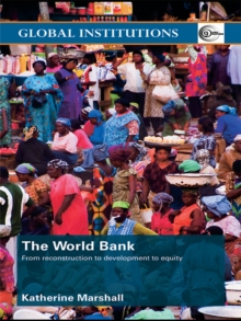 Image for The World Bank: from reconstruction to development to equity