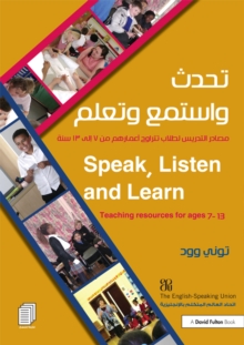 Image for Speak, listen and learn: teaching resources for ages 7-13