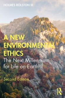 Image for A new environmental ethics: the next millennium for life on earth