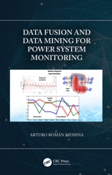 Image for Data Fusion and Data Mining for Power System Monitoring