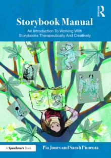 Image for Storybook manual: an introduction to working with storybooks therapeutically and creatively