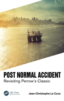 Image for Post Normal Accident: Revisiting Perrow's Classic