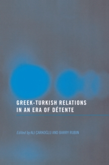 Image for Greek-Turkish Relations in an Era of Détente