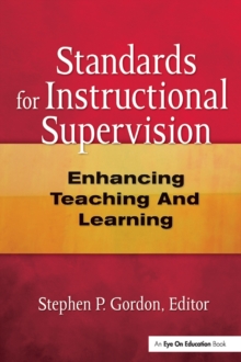 Image for Standards for instructional supervision: enhancing teaching and learning