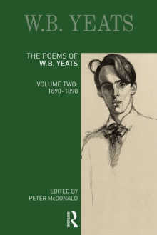 Image for The Poems of W.B. Yeats. Volume Two 1890-1898