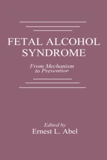 Image for Fetal Alcohol Syndrome: From Mechanism to Prevention