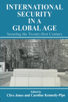 Image for International Security Issues in a Global Age: Securing the Twenty-First Century