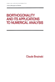 Image for Biorthogonality and Its Applications to Numerical Analysis