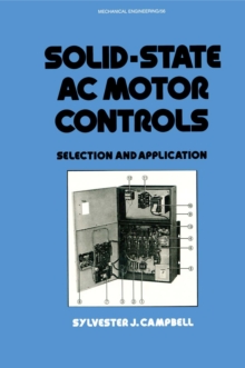 Image for Solid-State AC Motor Controls: Selection and Application