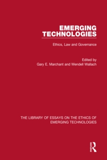 Image for Emerging Technologies: Ethics, Law and Governance