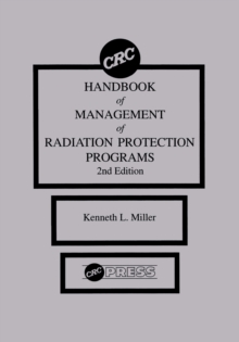 Image for CRC handbook of management of radiation protection programs