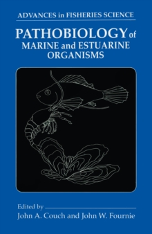 Image for Pathobiology of marine and estuarine organisms