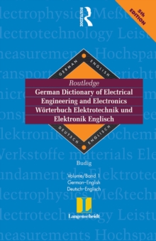 Image for Routledge German Dictionary of Electrical Engineering and Electronics Vol. 1 German-English/Deutsch-Englisch: WÞrterbuch Elektrotechnik Und Elektronik Englisch