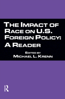 Image for The impact of race on U.S. foreign policy: a reader