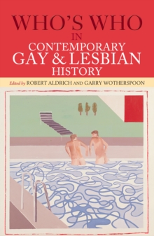 Image for Who's who in contemporary gay and lesbian history: from World War II to the present day