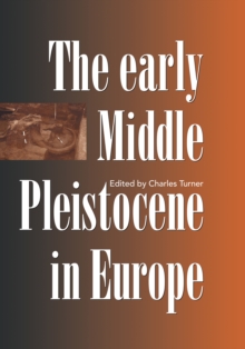 Image for The early middle Pleistocene in Europe