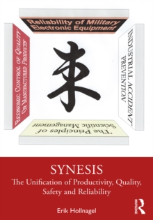 Image for Synesis: the unification of productivity, quality, safety and reliability
