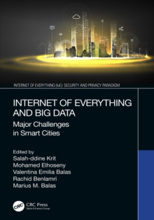 Image for Internet of Everything and Big Data: Major Challenges in Smart Cities