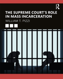 Image for The Supreme Court's role in mass incarceration