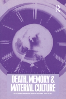 Image for Death, Memory and Material Culture