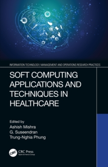 Image for Soft Computing Applications and Techniques in Healthcare