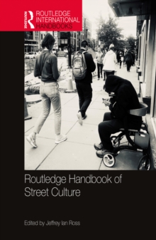 Image for Routledge Handbook of Street Culture