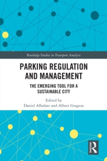 Image for Parking Regulation and Management: The Emerging Tool for a Sustainable City