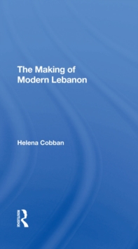 Image for The Making of Modern Lebanon