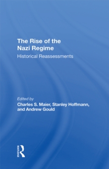 Image for The Rise Of The Nazi Regime: Historical Reassessments
