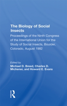 Image for The Biology of Social Insects: Proceedings of the Ninth Congress of the International Union for the Study of Social Insects