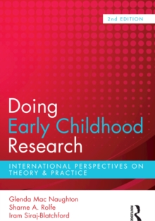 Image for Doing Early Childhood Research: International Perspectives on Theory and Practice