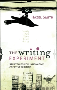 Image for The Writing Experiment: Strategies for Innovative Creative Writing
