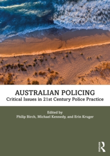 Image for Australian Policing: Critical Issues in 21st Century Police Practice