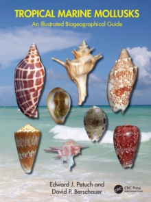 Image for Tropical marine mollusks: an illustrated biogeographical guide