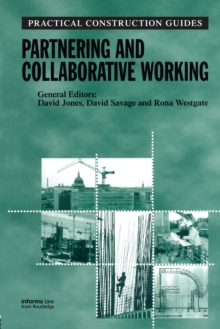 Image for Partnering and Collaborative Working: Law and Industry Practice