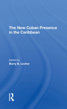 Image for The New Cuban Presence In The Caribbean